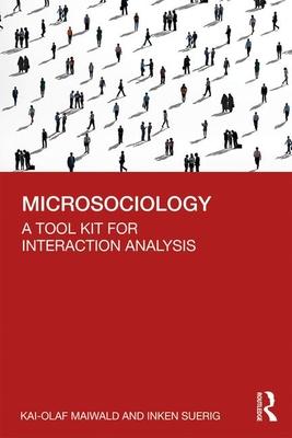 预订microsociology: a tool kit for interaction analy