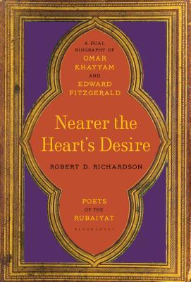 预订nearer the hearts desire: poets of the rubaiyat