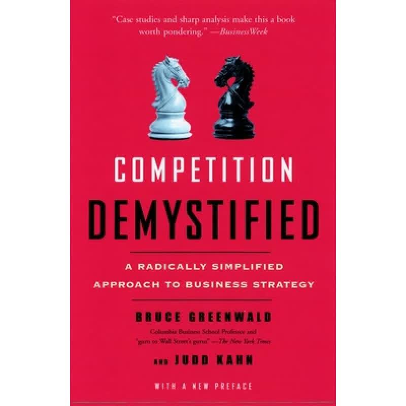 现货 企业战略博弈：揭开竞争优势的面纱 Competition Demystified: A ...