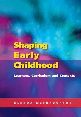 预订 shaping early childhood: learners, curriculum a