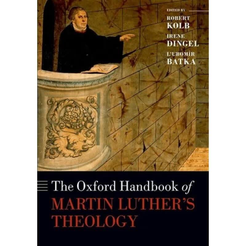 预订 牛津马丁·路德神学手册 The Oxford Handbook of Martin Lu...