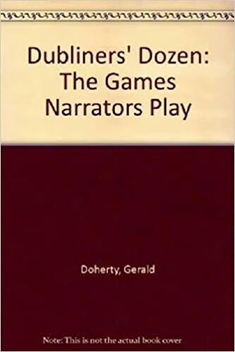预订 dubliners dozen: the games narrators play