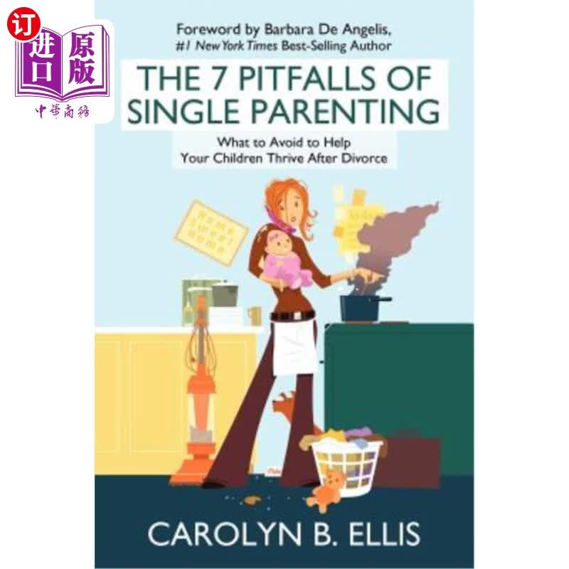 【中商海外直订】the 7 pitfalls of single parenting: what to