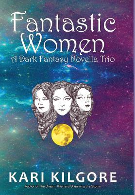 预订fantastic women: a dark fantasy novella trio
