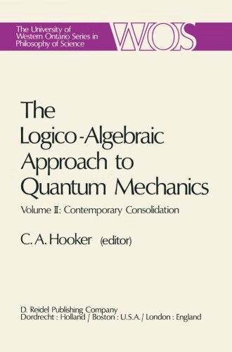 预订 The Logico-Algebraic Approach to Quantum Mechanics
