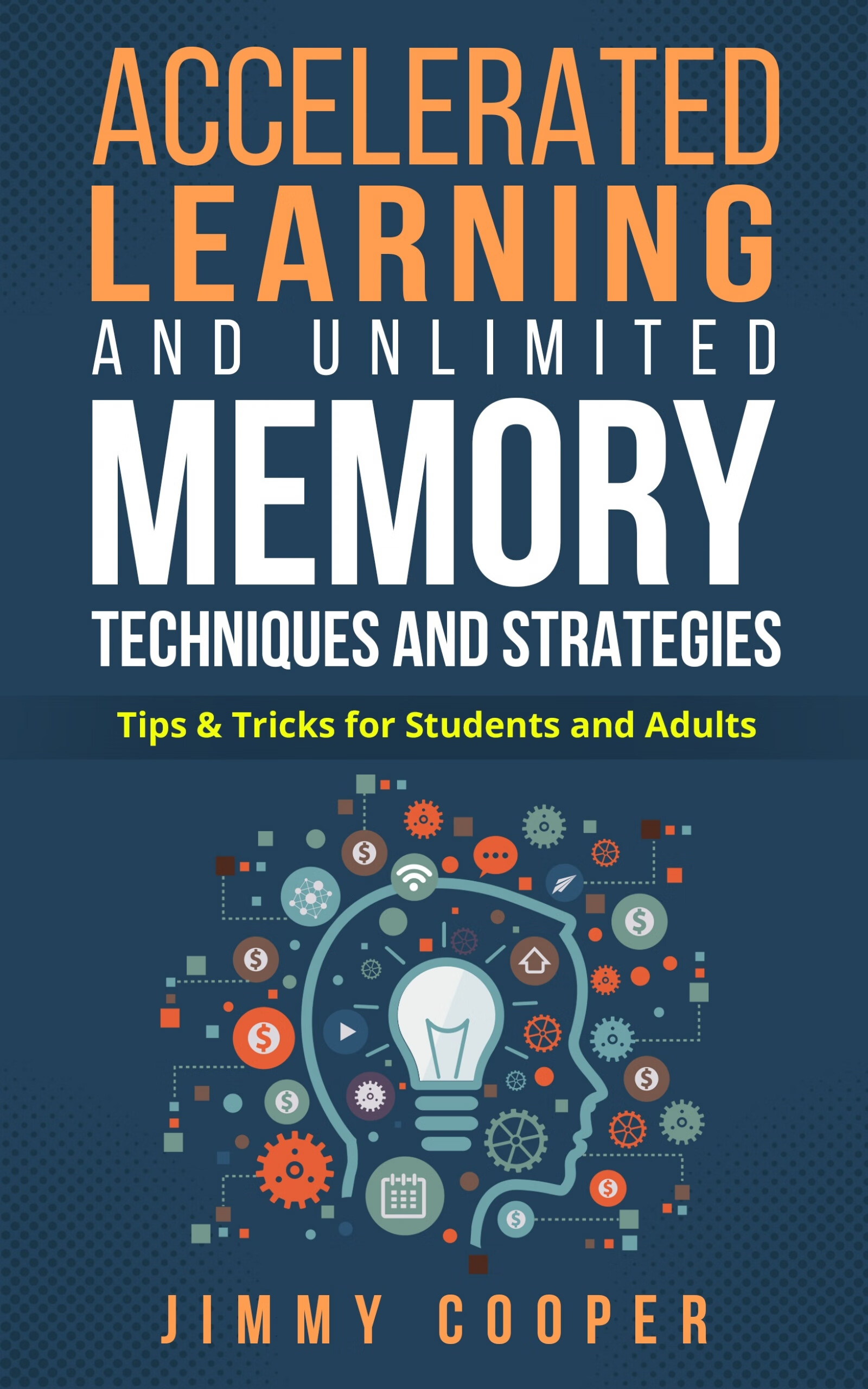 accelerated learning and unlimited memory techniques and