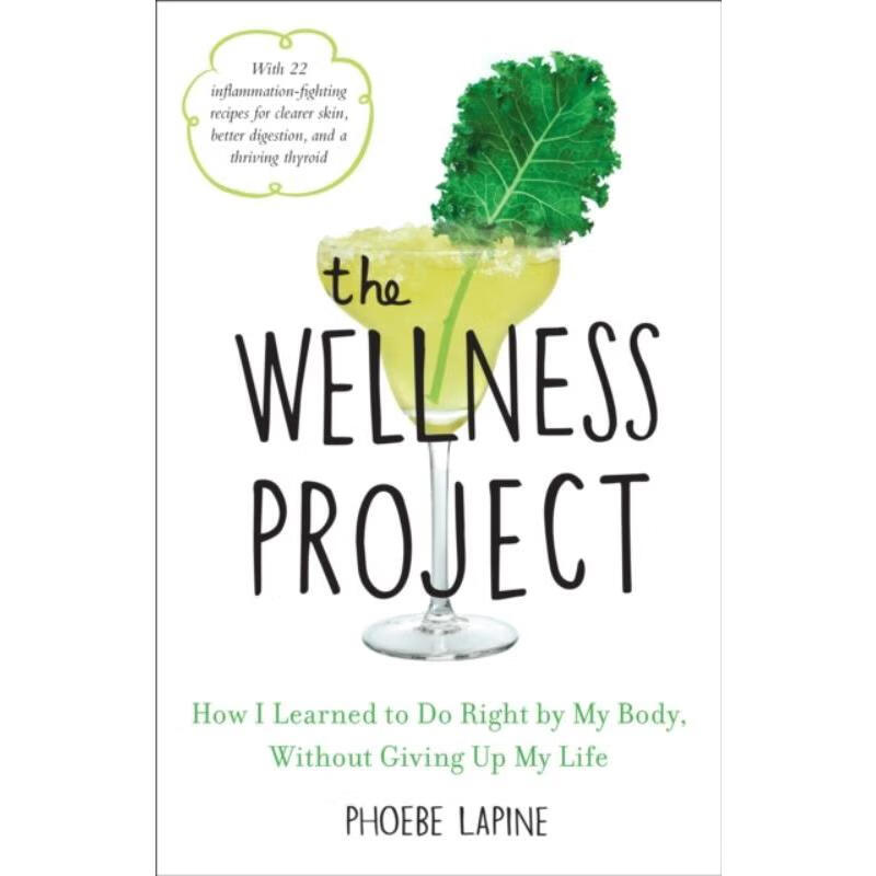 预订the wellness project:how i learned to do right by my body