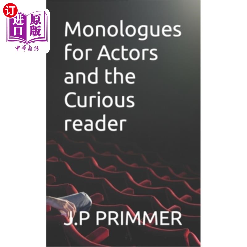 海外直订monologues for actors and the curious reader 演员和好奇