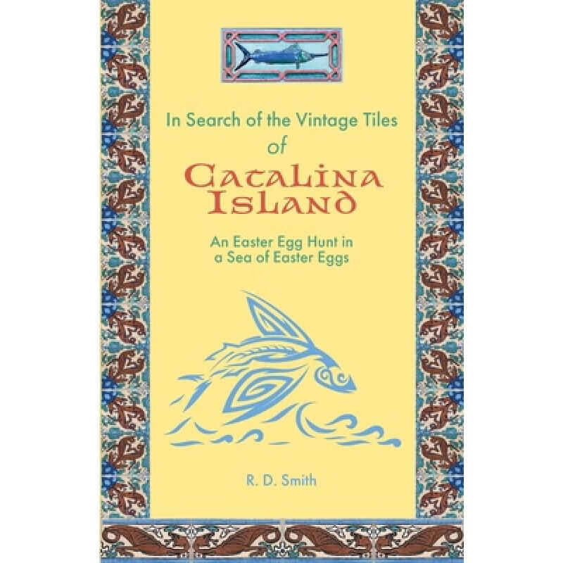 of the vintage tiles of catalina island: an easter egg hunt in a