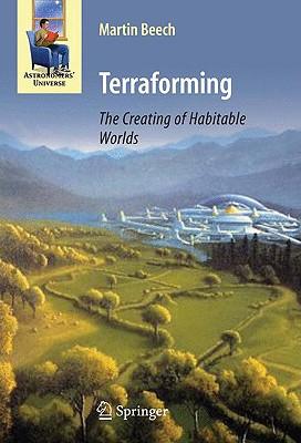 预订 terraforming: the creating of habitable worlds