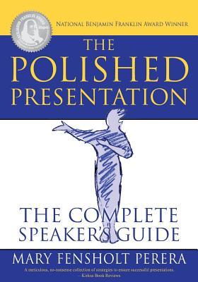 预订 the polished presentation: the complete speakers guide