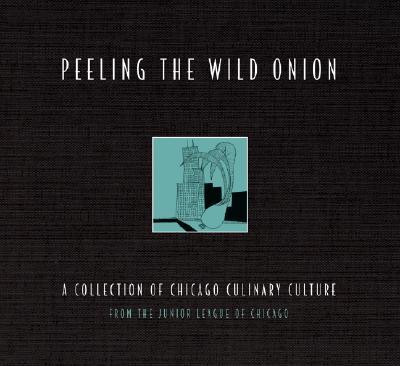 预订peeling the wild onion: a collection of chicago