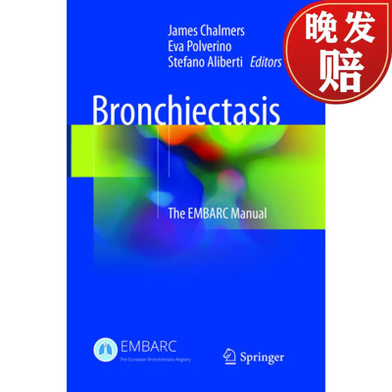【4周达】bronchiectasis: the embarc manual