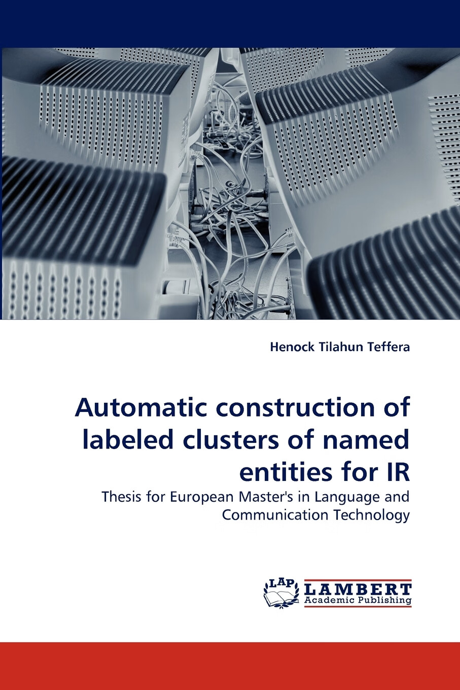 【预售 按需印刷】automatic construction of labeled clusters of