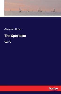 预订the spectator: vol v