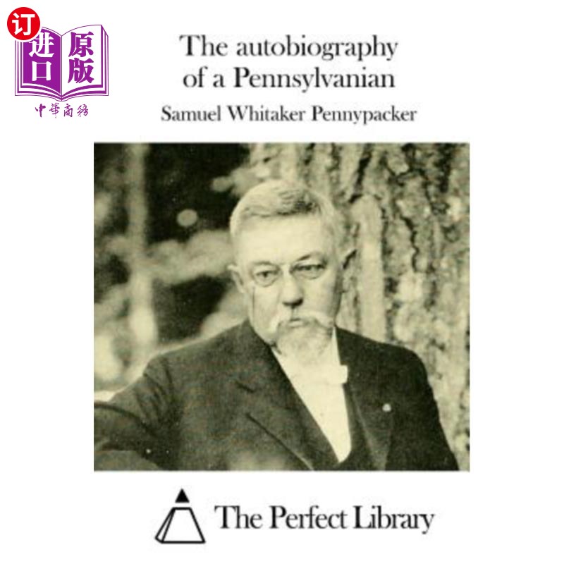 【中商海外直订】the autobiography of a pennsylvanian 宾夕法尼亚
