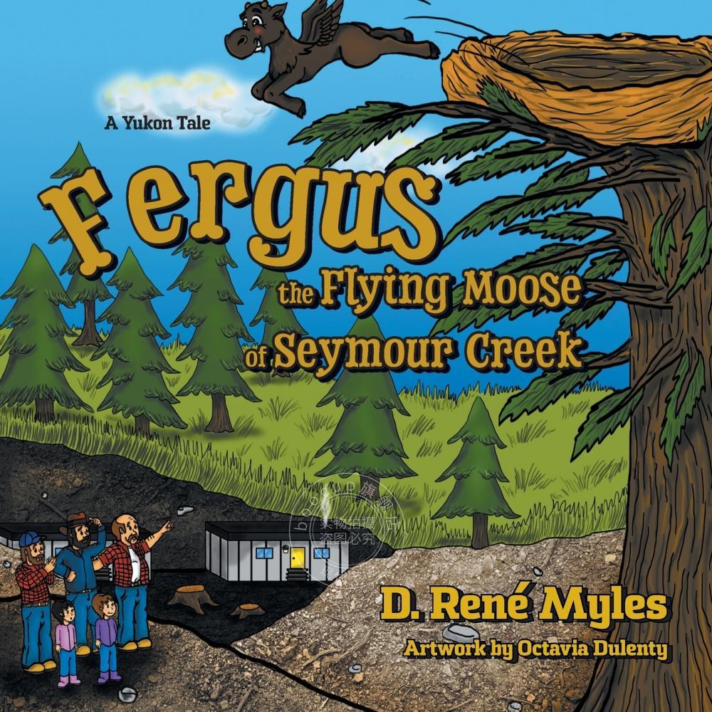 【2周达】【预售 按需印刷】fergus the flying moose of seymour