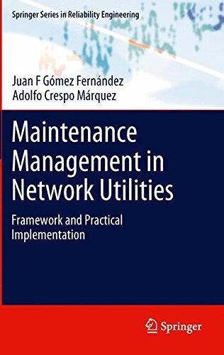 预订 maintenance management in network utilities