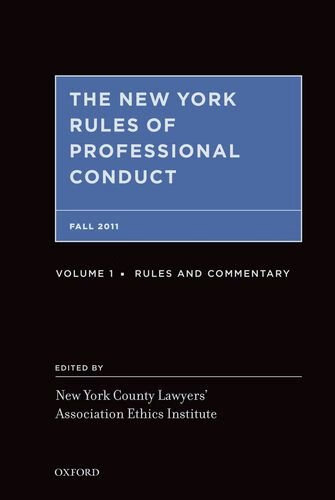 预订 The New York Rules of Professional Conduct Fall 2011