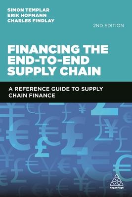 预订 financing the end-to-end supply chain: a reference guide to