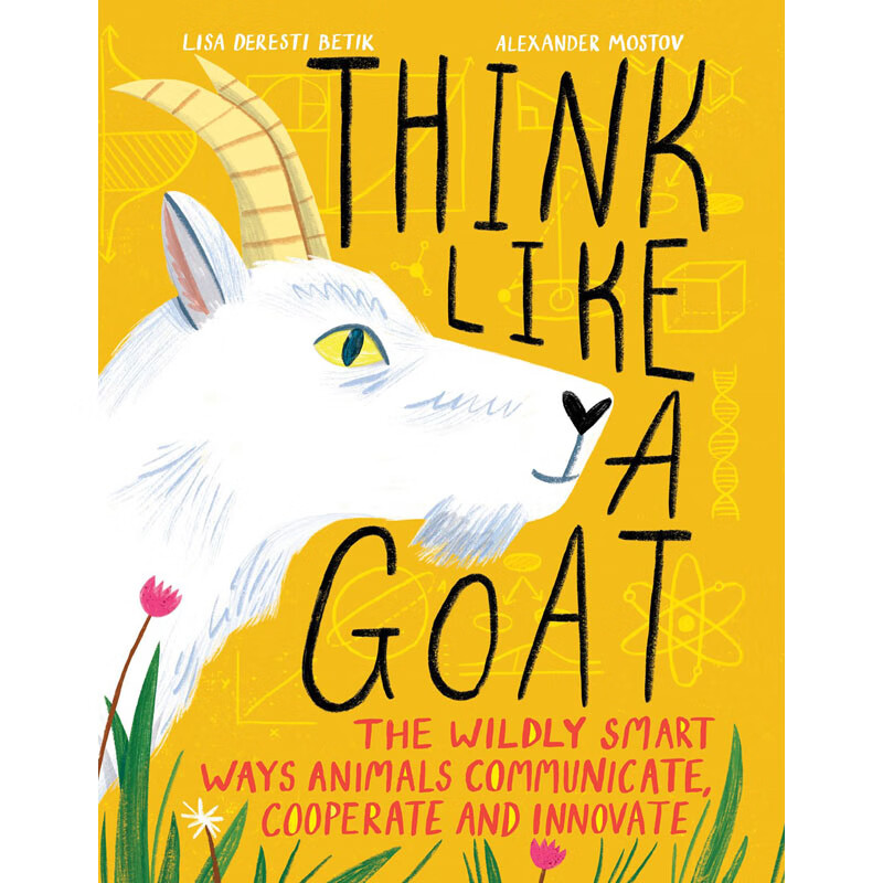 预售英文原版think like a goat kids can press像山羊一样思考:动物