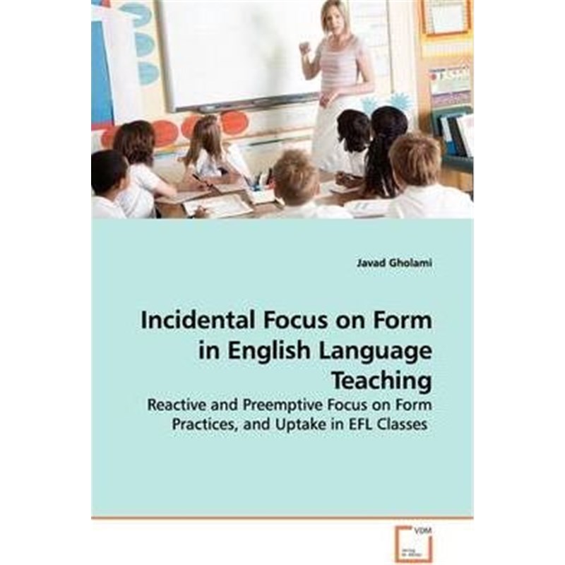 预订incidental focus on form in english language teaching