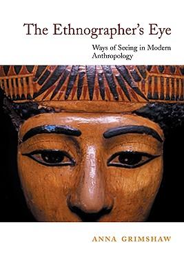 预订the ethnographers eye: ways of seeing in anthropology