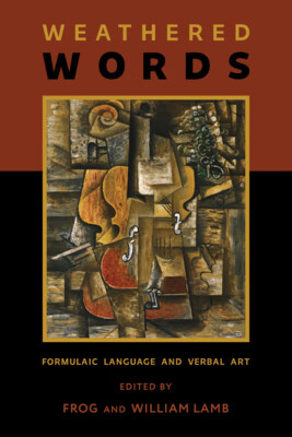 预订 weathered words: formulaic language and verbal art