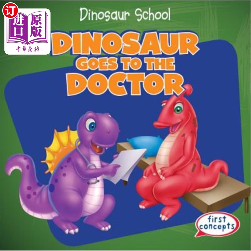 海外直订dinosaur goes to the doctor 恐龙去看医生