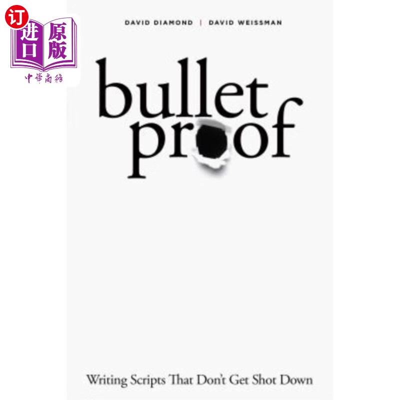 海外直订bulletproof: writing scripts that dont get shot down