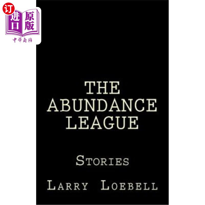 海外直订the abundance league: stories 富足联盟:故事