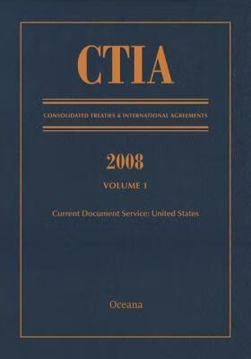 预订 ctia: consolidated treaties & international agr