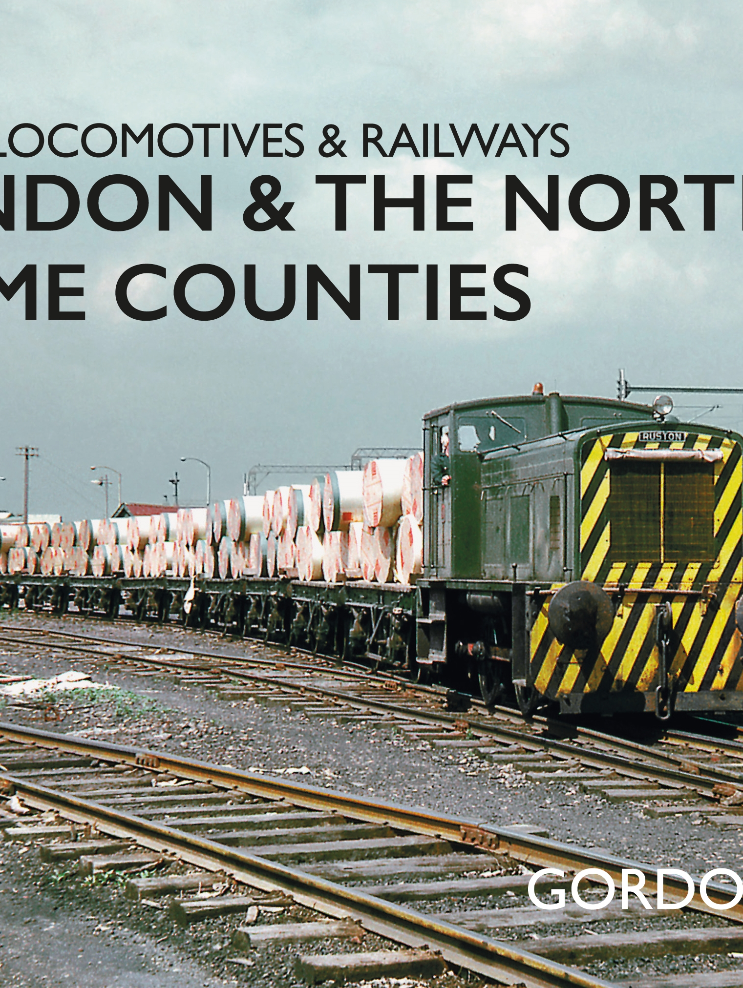 industrial locomotives & railways of london and the northern
