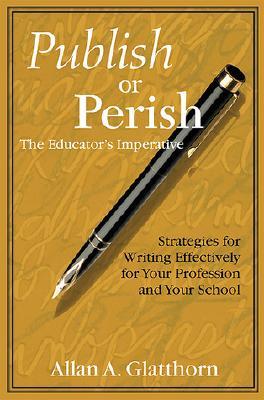 预订 publish or perish - the educators imperative