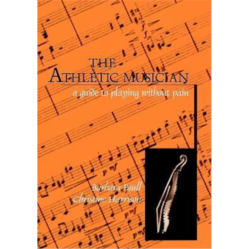 预订the athletic musician:a guide to playing without pain