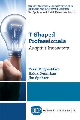 预订 t-shaped professionals: adaptive innovators