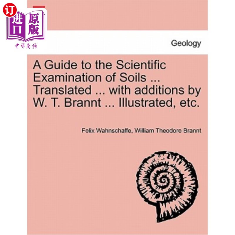 海外直订a guide to the scientific examination of soils .