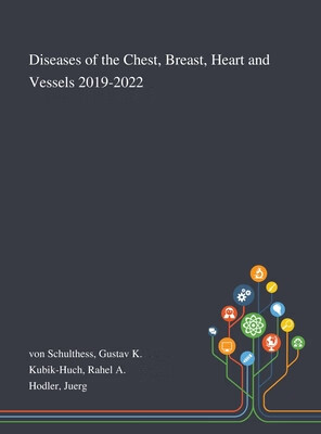 预订 diseases of the chest, breast, heart and vessels 2019-2022