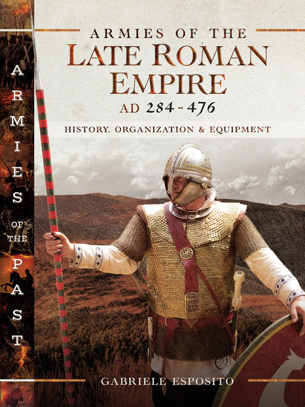 armies of the late roman empire ad 284 to 476