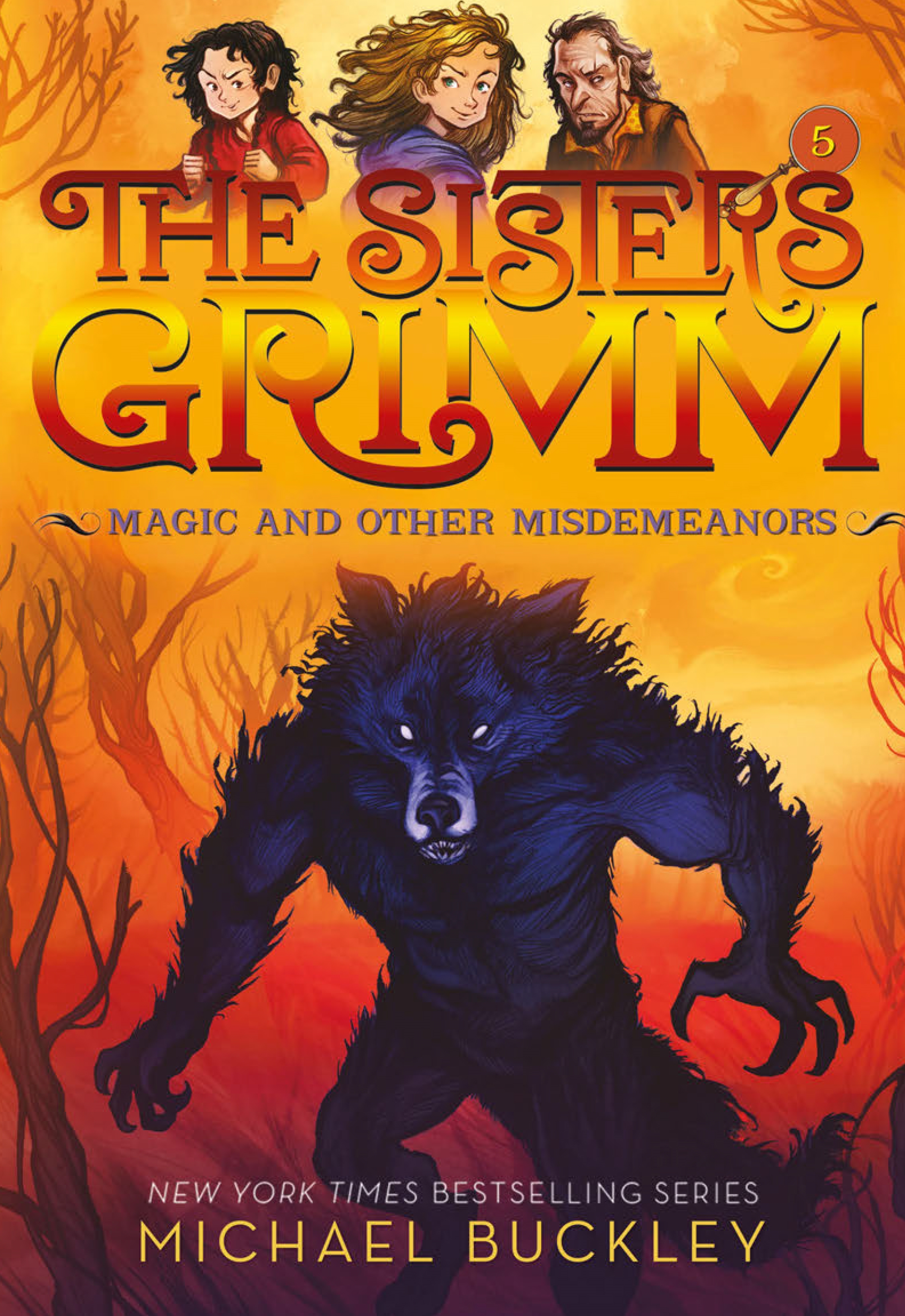 magic and other misdemeanors (sisters grimm #5)