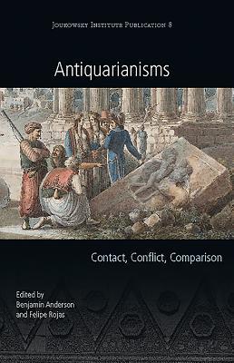 预订antiquarianisms: contact, conflict, comparison