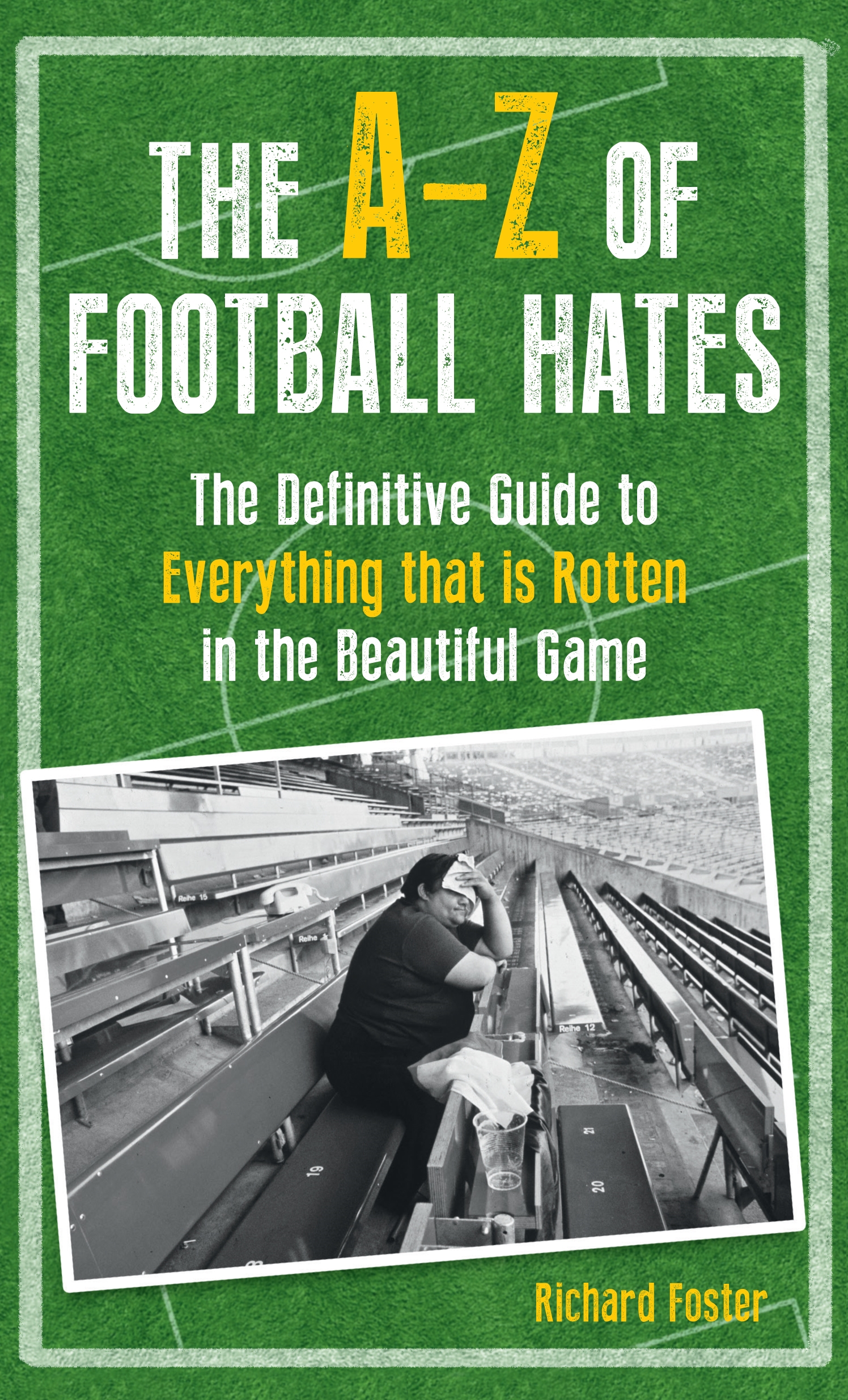 a-z of football hates