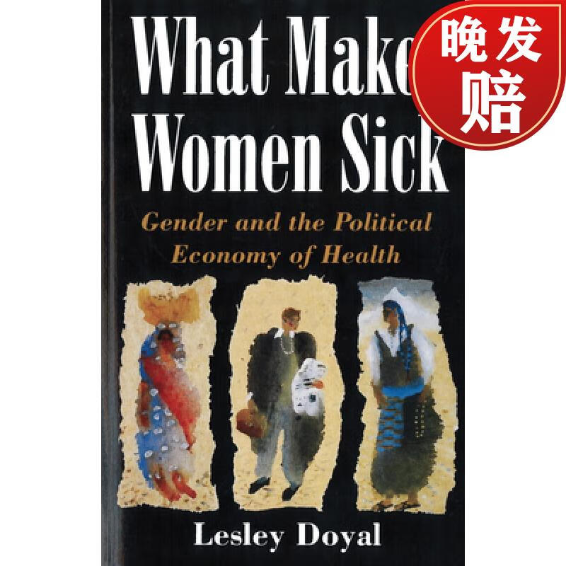 【4周达】what makes women sick: gender and the political economy