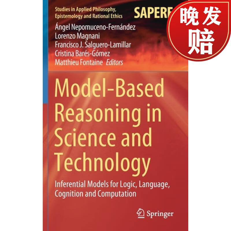model-based reasoning in science and technology : inferential