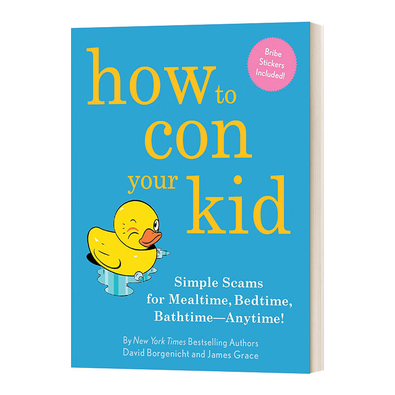 进口原版 how to con your kid 如何哄孩子:简单的哄,让任何时间都