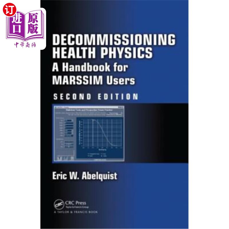 海外直订decommissioning health physics: a handbook for marssim