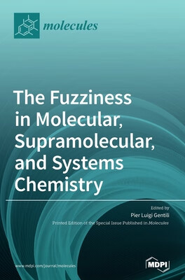 预订 The Fuzziness in Molecular, Supramolecular, and Systems Chemistry