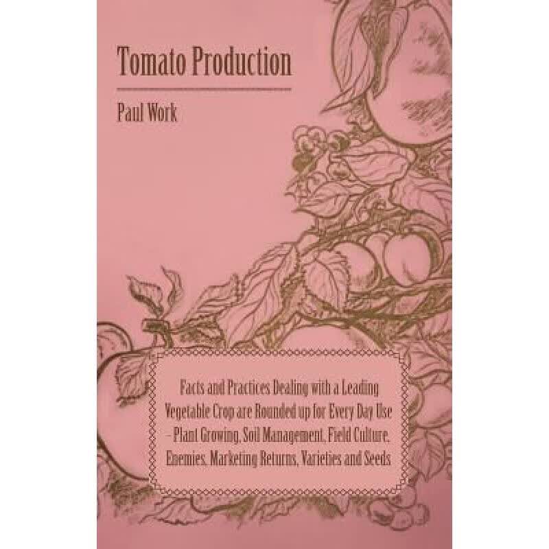 预订 Tomato Production - Facts and Practices Deal...