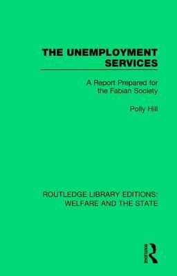 预订the unemployment services: a report prepared for