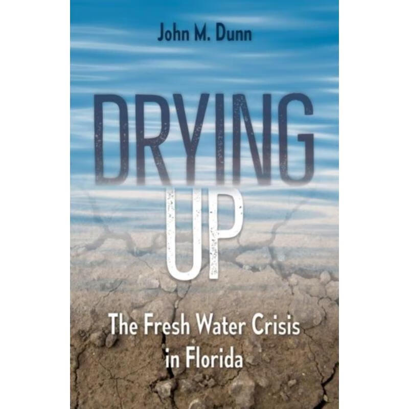 预订drying up:the fresh water crisis in florida